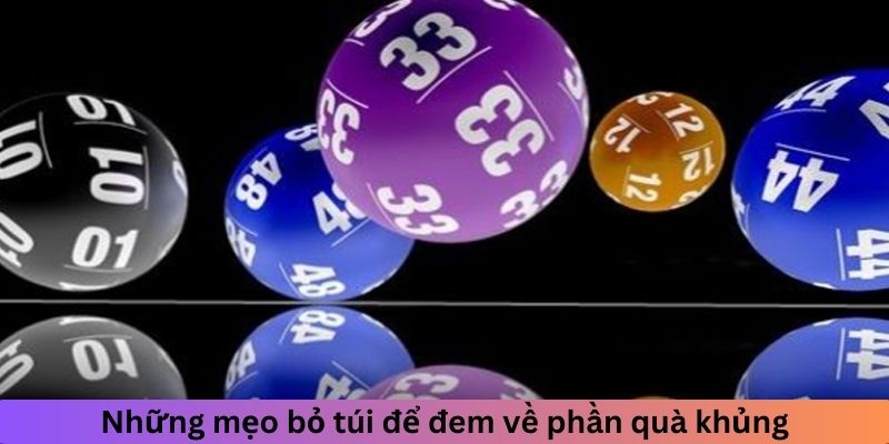 Những mẹo bỏ túi để đem về phần quà khủng