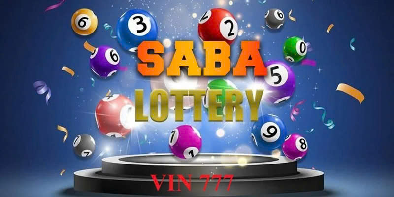 Các sản phẩm xổ số nổi bật trên saba lottery Vin777